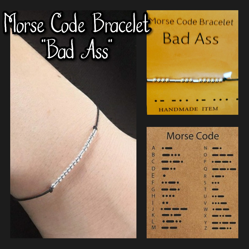 Morse Code "Bad Ass" Braclet
